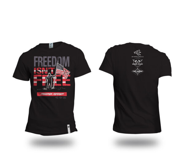Freedom Isn't Free Shirt - Image 2