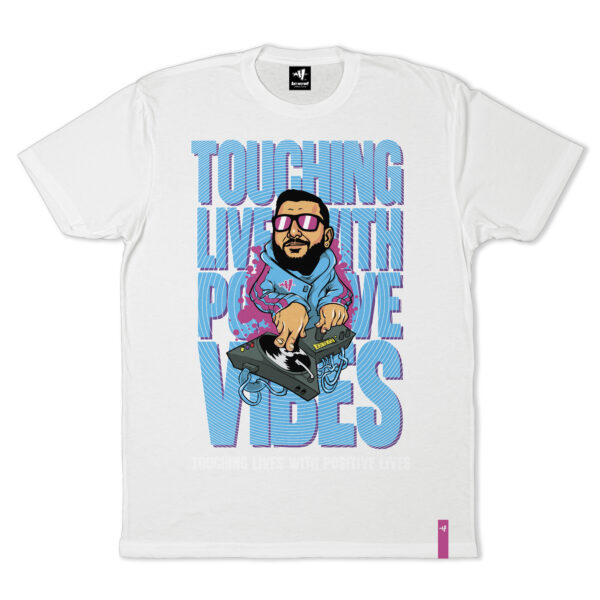 TOUCHING LIVES WITH POSITIVE VIBES (DJ Slice Collab) Limited Edition Tee